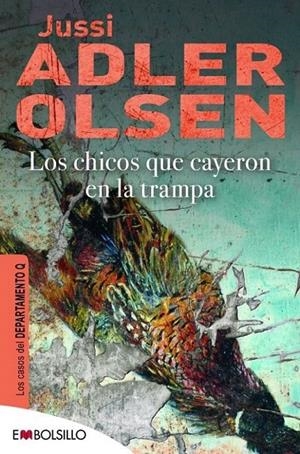 LOS CHICOS QUE CAYERON EN LA TRAMPA. DEPARTAMENTO Q, 2 | 9788415140603 | ADLER-OLSEN, JUSSI | Galatea Llibres | Llibreria online de Reus, Tarragona | Comprar llibres en català i castellà online