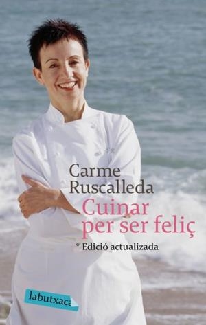 CUINAR PER SER FELIÇ | 9788496863682 | RUSCALLEDA, CARME | Galatea Llibres | Librería online de Reus, Tarragona | Comprar libros en catalán y castellano online