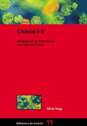CIENCIA O-3 | 9788478274406 | VEGA, SILVIA | Galatea Llibres | Librería online de Reus, Tarragona | Comprar libros en catalán y castellano online