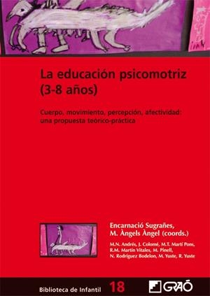 EDUCACION PSICOMOTRIZ, LA | 9788478274840 | VV.AA | Galatea Llibres | Librería online de Reus, Tarragona | Comprar libros en catalán y castellano online