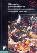MÚSICA DE HOY PARA LA ESCUELA DE HOY | 9788478272389 | HERRERA LLOP, LLUÍS MARC/MOLAS ALBERICH, SANTIAGO | Galatea Llibres | Librería online de Reus, Tarragona | Comprar libros en catalán y castellano online