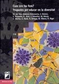 COM ENS HO FEM?. PROPOSTES PER EDUCAR EN LA DIVERSITAT | 9788478272266 | ALDAMIZ, M. DEL MAR | Galatea Llibres | Librería online de Reus, Tarragona | Comprar libros en catalán y castellano online