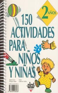 150 ACTIVIDADES PARA NIÑOS Y NIÑAS (2AÑOS) | 9788446008088 | VIALLES, CATHERINE | Galatea Llibres | Librería online de Reus, Tarragona | Comprar libros en catalán y castellano online
