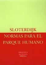 NORMAS PARA EL PARQUE  HUMANO. BE-11 | 9788478445356 | SLOTERDIJK,PETER | Galatea Llibres | Librería online de Reus, Tarragona | Comprar libros en catalán y castellano online