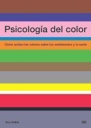 PSICOLOGIA DEL COLOR | 9788425219771 | HELLER, EVA | Galatea Llibres | Librería online de Reus, Tarragona | Comprar libros en catalán y castellano online