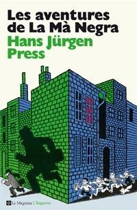 AVENTURES DE LA MA NEGRA, LES | 9788482649849 | JURGEN PRESS, HANS | Galatea Llibres | Llibreria online de Reus, Tarragona | Comprar llibres en català i castellà online