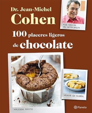 100 PLACERES LIGEROS DE CHOCOLATE | 9788408026532 | COHEN, JEAN-MICHEL | Galatea Llibres | Llibreria online de Reus, Tarragona | Comprar llibres en català i castellà online