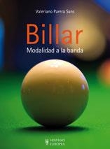 BILLAR. MODALIDAD A LA BANDA | 9788425519239 | PARERA SANS, VALERIANO | Galatea Llibres | Librería online de Reus, Tarragona | Comprar libros en catalán y castellano online