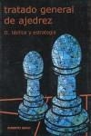 TRATADO GENERAL DE AJEDREZ 2. TÁCTICA Y ESTRATEGIA | 9788492361274 | GRAU, ROBERTO | Galatea Llibres | Librería online de Reus, Tarragona | Comprar libros en catalán y castellano online