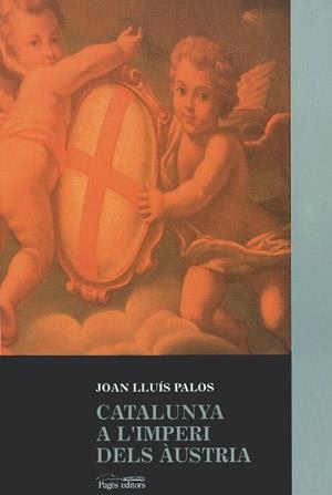 CATALUNYA A L'IMPERI DELS ÀUSTRIA. LA PRÀCTICA DE GOVERN (SEGLES XVI I XVII) | 9788479351779 | PALOS, JOAN LLUÍS | Galatea Llibres | Librería online de Reus, Tarragona | Comprar libros en catalán y castellano online
