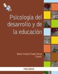 PSICOLOGÍA DEL DESARROLLO Y DE LA EDUCACIÓN | 9788436827736 | TRIANES TORRES, MARÍA VICTORIA | Galatea Llibres | Librería online de Reus, Tarragona | Comprar libros en catalán y castellano online