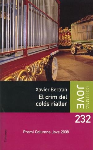 CRIM DEL COLOS RIALLER, EL | 9788466409186 | BERTRAN, XAVIER | Galatea Llibres | Llibreria online de Reus, Tarragona | Comprar llibres en català i castellà online