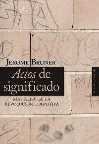 ACTOS DE SIGNIFICADO | 9788420648125 | BRUNER, JEROME S. | Galatea Llibres | Librería online de Reus, Tarragona | Comprar libros en catalán y castellano online