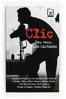 CLIC. DEU VEUS, UNA HISTÒRIA | 9788466122672 | ALMOND, DAVID | Galatea Llibres | Llibreria online de Reus, Tarragona | Comprar llibres en català i castellà online