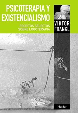PSICOTERAPIA Y EXISTENCIALISMO | 9788425428340 | FRANKL, VIKTOR | Galatea Llibres | Librería online de Reus, Tarragona | Comprar libros en catalán y castellano online