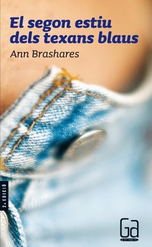 SEGON ESTIU EN TEXANS B, EL | 9788466109550 | BRASHARES, ANN | Galatea Llibres | Librería online de Reus, Tarragona | Comprar libros en catalán y castellano online
