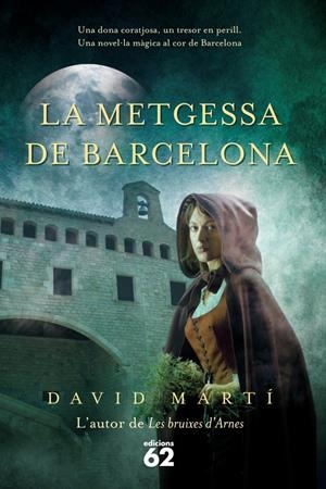 LA METGESSA DE BARCELONA | 9788429769166 | MARTÍ, DAVID | Galatea Llibres | Librería online de Reus, Tarragona | Comprar libros en catalán y castellano online
