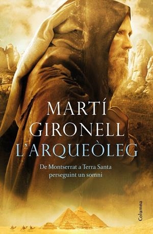 ARQUEÒLEG, L' | 9788466413114 | GIRONELL, MARTI | Galatea Llibres | Librería online de Reus, Tarragona | Comprar libros en catalán y castellano online