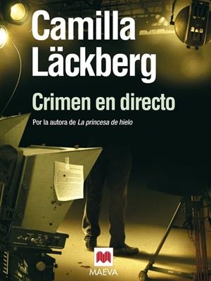CRIMEN EN DIRECTO | 9788492695751 | LÄCKBERG, CAMILLA | Galatea Llibres | Llibreria online de Reus, Tarragona | Comprar llibres en català i castellà online
