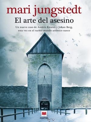 ARTE DEL ASESINO, EL | 9788415120049 | JUNGSTEDT, MARI | Galatea Llibres | Librería online de Reus, Tarragona | Comprar libros en catalán y castellano online