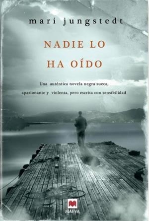 NADIE LO HA OIDO | 9788492695065 | JUNGSTEDT, MARY | Galatea Llibres | Librería online de Reus, Tarragona | Comprar libros en catalán y castellano online