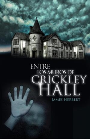 ENTRE LOS MUROS DE CRICKLEY HALL | 9788401352287 | HERBERT, JAMES | Galatea Llibres | Llibreria online de Reus, Tarragona | Comprar llibres en català i castellà online