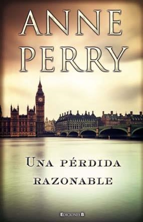 PÉRDIDA RAZONABLE, UNA | 9788466650199 | PERRY, ANNE | Galatea Llibres | Llibreria online de Reus, Tarragona | Comprar llibres en català i castellà online