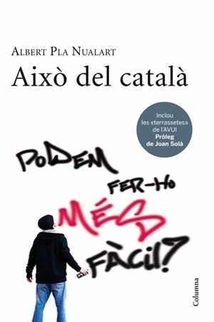 AIXÒ DEL CATALÀ | 9788466411226 | PLA NUALART, ALBERT | Galatea Llibres | Llibreria online de Reus, Tarragona | Comprar llibres en català i castellà online