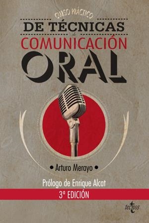 CURSO PRÁCTICO DE TÉCNICAS DE COMUNICACIÓN ORAL | 9788430955473 | MERAYO, ARTURO | Galatea Llibres | Llibreria online de Reus, Tarragona | Comprar llibres en català i castellà online