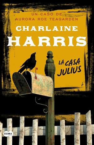 LA CASA JULIUS | 9788483654002 | HARRIS, CHARLAINE | Galatea Llibres | Librería online de Reus, Tarragona | Comprar libros en catalán y castellano online
