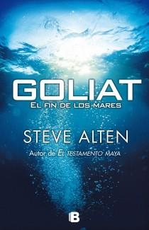 GOLIAT. EL FIN DE LOS MARES | 9788466650595 | ALTEN, STEVE | Galatea Llibres | Llibreria online de Reus, Tarragona | Comprar llibres en català i castellà online
