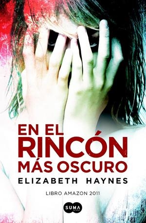 EN EL RINCÓN MÁS OSCURO | 9788483654194 | ELIZABETH, HAYNES | Galatea Llibres | Librería online de Reus, Tarragona | Comprar libros en catalán y castellano online