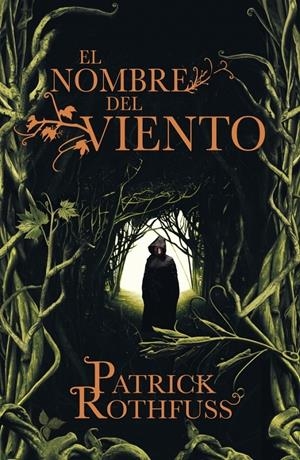 EL NOMBRE DEL VIENTO | 9788401337208 | ROTHFUSS, PATRICK | Galatea Llibres | Llibreria online de Reus, Tarragona | Comprar llibres en català i castellà online