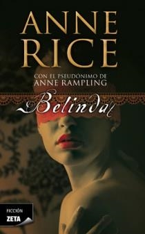 BELINDA | 9788498725452 | RICE, ANNE | Galatea Llibres | Llibreria online de Reus, Tarragona | Comprar llibres en català i castellà online