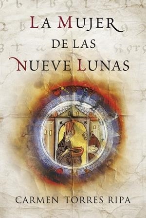 MUJER DE LAS NUEVE LUNAS | 9788401339370 | TORRES RIPA,CARMEN | Galatea Llibres | Llibreria online de Reus, Tarragona | Comprar llibres en català i castellà online