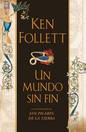 UN MUNDO SIN FIN (SAGA LOS PILARES DE LA TIERRA, 2) | 9788401336560 | FOLLETT, KEN | Galatea Llibres | Llibreria online de Reus, Tarragona | Comprar llibres en català i castellà online