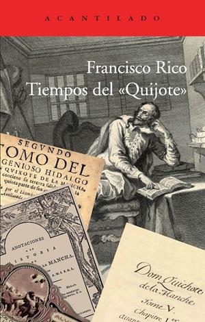 TIEMPOS DEL QUIJOTE | 9788415689089 | RICO MANRIQUE, FRANCISCO | Galatea Llibres | Llibreria online de Reus, Tarragona | Comprar llibres en català i castellà online