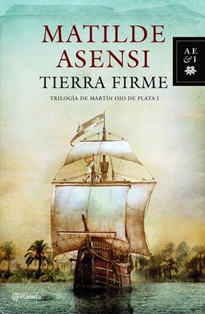 TIERRA FIRME | 9788408095774 | ASENSI, MATILDE | Galatea Llibres | Llibreria online de Reus, Tarragona | Comprar llibres en català i castellà online