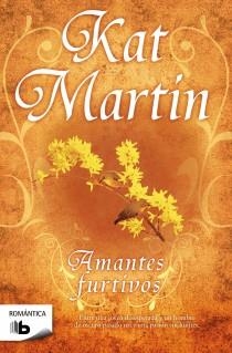 AMANTES FURTIVOS | 9788498726947 | MARTIN, KAT | Galatea Llibres | Librería online de Reus, Tarragona | Comprar libros en catalán y castellano online