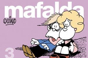 MAFALDA, N. 3 | 9788426445032 | QUINO | Galatea Llibres | Librería online de Reus, Tarragona | Comprar libros en catalán y castellano online