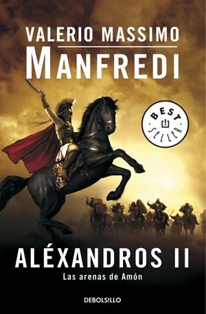 ALEXANDROS II LAS ARENAS DE AMON TRILOGIA | 9788497594417 | MANFREDI, VALERIO MASSIMO | Galatea Llibres | Librería online de Reus, Tarragona | Comprar libros en catalán y castellano online