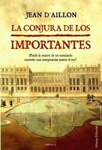 LA CONJURA DE LOS IMPORTANTES | 9788420608402 | D'AILLON, JEAN | Galatea Llibres | Llibreria online de Reus, Tarragona | Comprar llibres en català i castellà online