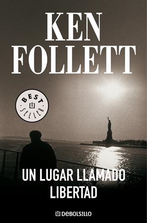 UN LUGAR LLAMADO LIBERTAD | 9788497593946 | FOLLETT, KEN | Galatea Llibres | Librería online de Reus, Tarragona | Comprar libros en catalán y castellano online