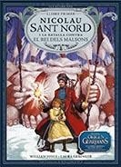 NICOLAU SANT NORD I LA BATALLA CONTRA EL REI DELS MALSONS | 9788483432402 | WILLIAM JOYCE | Galatea Llibres | Llibreria online de Reus, Tarragona | Comprar llibres en català i castellà online