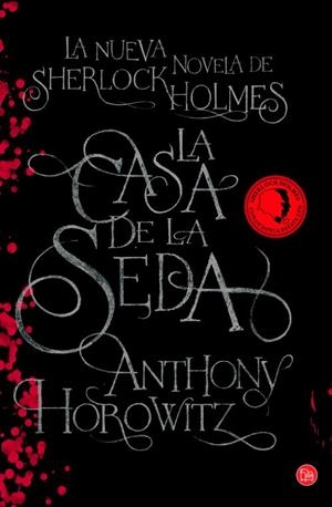 LA CASA DE LA SEDA TAPA DURA | 9788466326605 | HOROWITZ, ANTHONY | Galatea Llibres | Llibreria online de Reus, Tarragona | Comprar llibres en català i castellà online