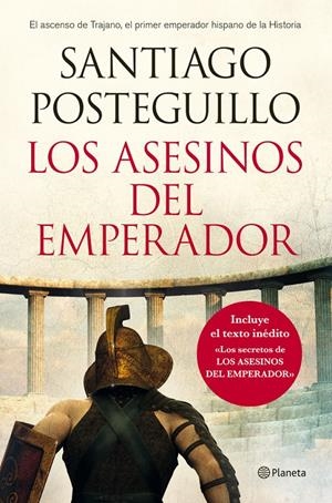 LOS ASESINOS DEL EMPERADOR (RÚSTICA) | 9788408013242 | POSTEGUILLO, SANTIAGO | Galatea Llibres | Librería online de Reus, Tarragona | Comprar libros en catalán y castellano online