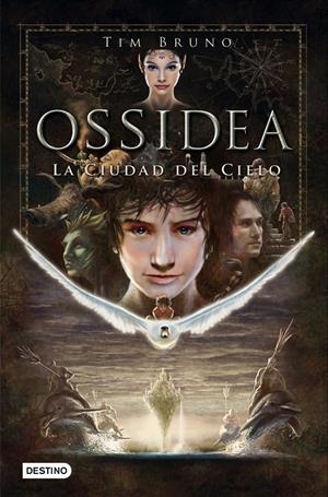 OSSIDEA 1. LA CIUDAD DEL CIELO | 9788408013617 | BRUNO, TIM | Galatea Llibres | Librería online de Reus, Tarragona | Comprar libros en catalán y castellano online