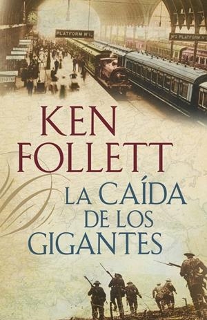 LA CAIDA DE LOS GIGANTES | 9788401337635 | FOLLETT, KEN | Galatea Llibres | Llibreria online de Reus, Tarragona | Comprar llibres en català i castellà online