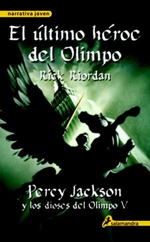 PERCY JACKSON V. EL ULTIMO HEROE DEL OLIMPO | 9788498383133 | RIORDAN, RICK | Galatea Llibres | Librería online de Reus, Tarragona | Comprar libros en catalán y castellano online