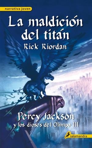PERCY JACKSON 3. LA MALDICION DEL TITAN | 9788498382921 | RIORDAN, RICK | Galatea Llibres | Librería online de Reus, Tarragona | Comprar libros en catalán y castellano online